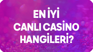 En iyi canlı casino oyunları