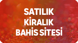 Satılık ve Kiralık Bahis Siteleri