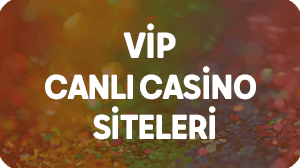 En İyi VİP Slot ve Canlı Casino Siteleri